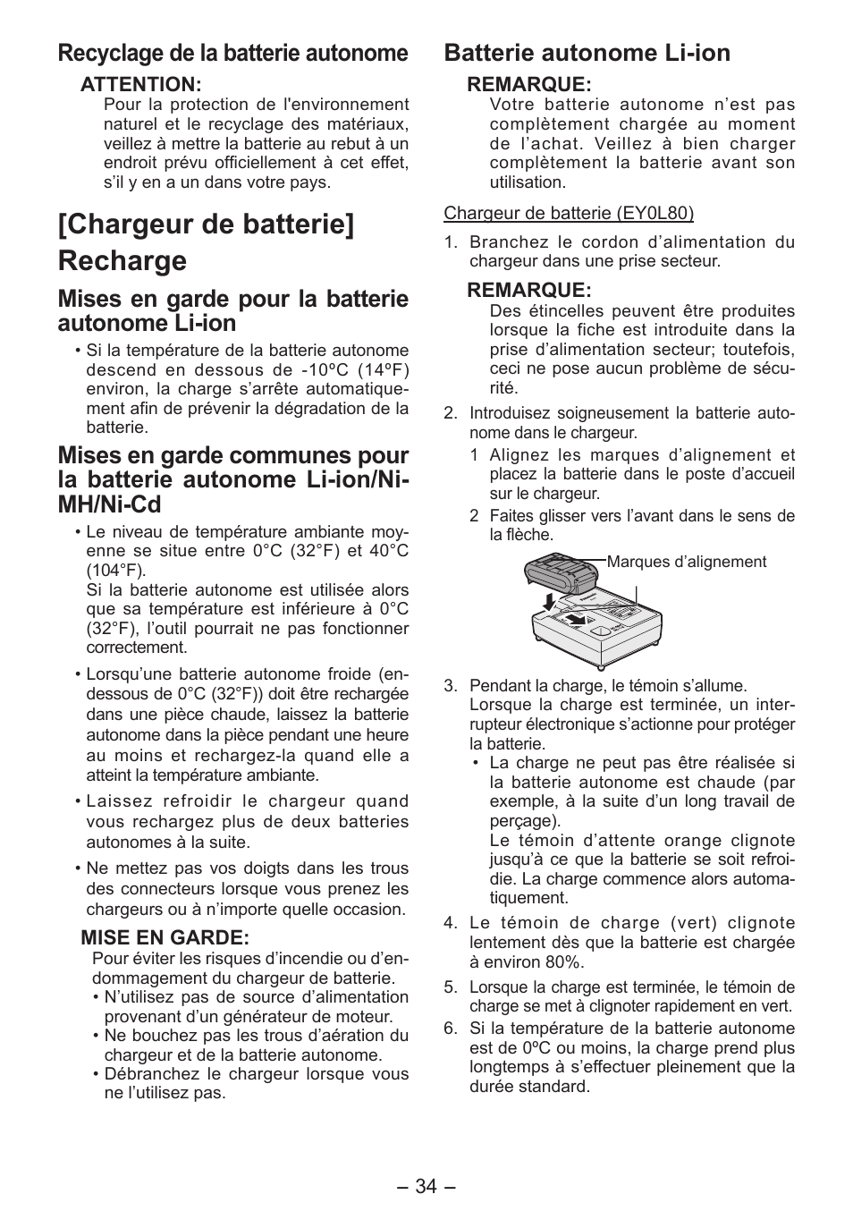 Chargeur de batterie] recharge, Recyclage de la batterie autonome, Mises en garde pour la batterie autonome li-ion | Batterie autonome li-ion | Panasonic EY7541 User Manual | Page 34 / 140