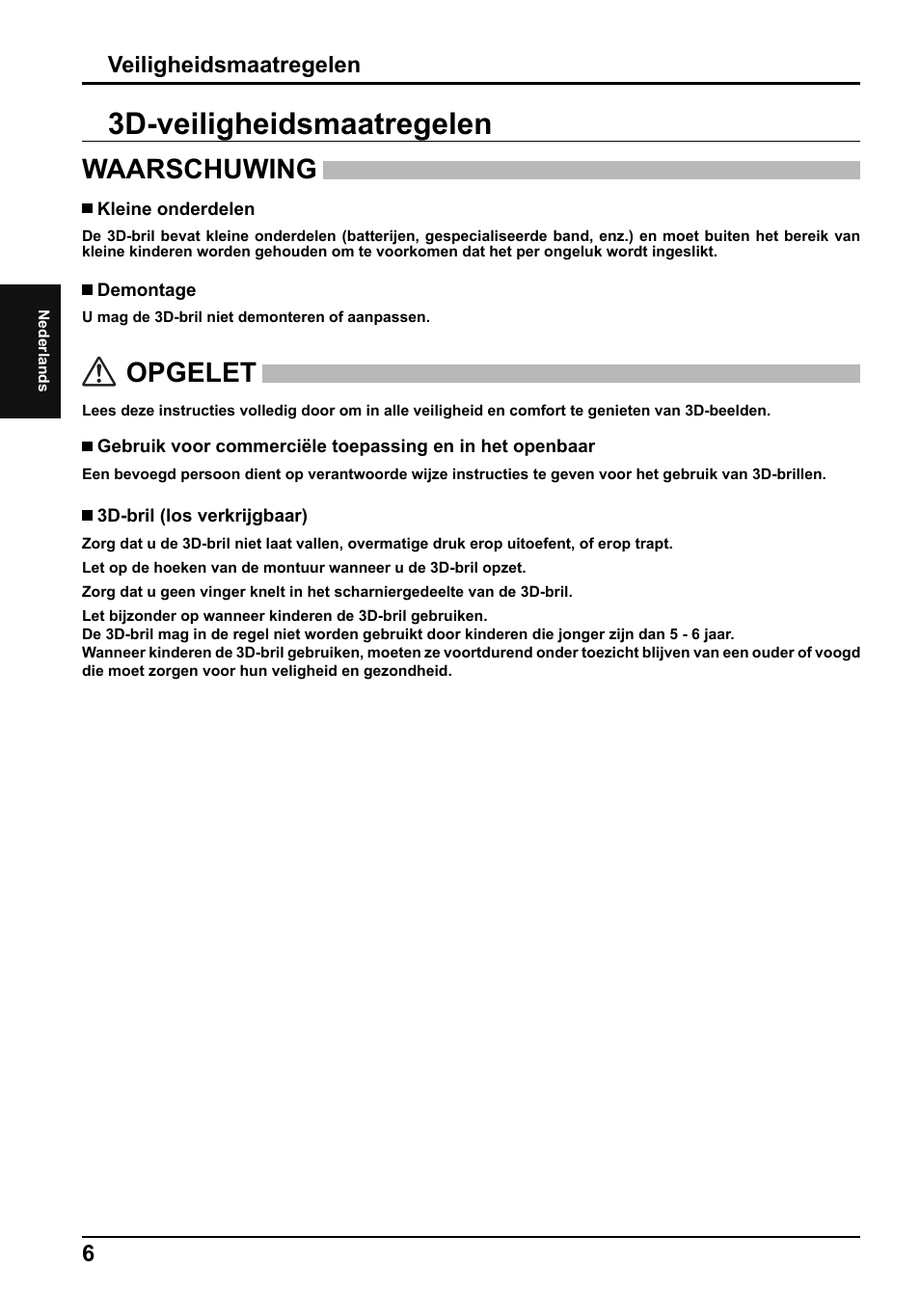 3d-veiligheidsmaatregelen, Waarschuwing, Opgelet | Veiligheidsmaatregelen | Panasonic TH65PF50E User Manual | Page 24 / 72