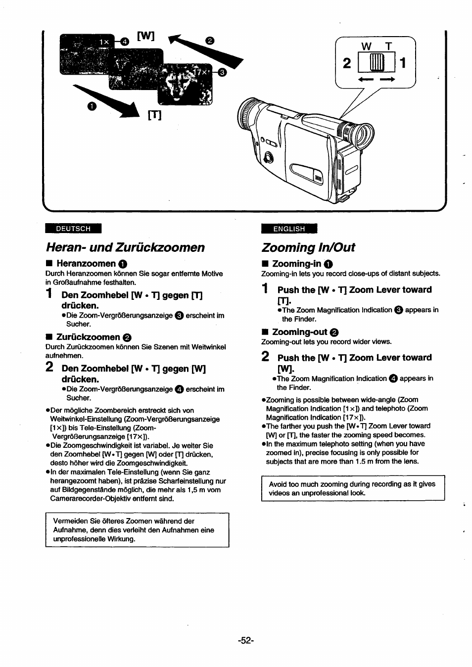 Heran- und zurückzoomen, Heranzoomen o, 1 den zoomheisei [w • t] gegen [t] drücken | Zurückzoomen q, 2 den zoomhebel [w • t] gegen [w] drücken, Zooming in/out, Zooming-in o, 1 push the [w • t] zoom lever toward, Zooming-out 0, 2 push the [w • t] zoom lever toward [w | Panasonic NVSX30EG User Manual | Page 52 / 146