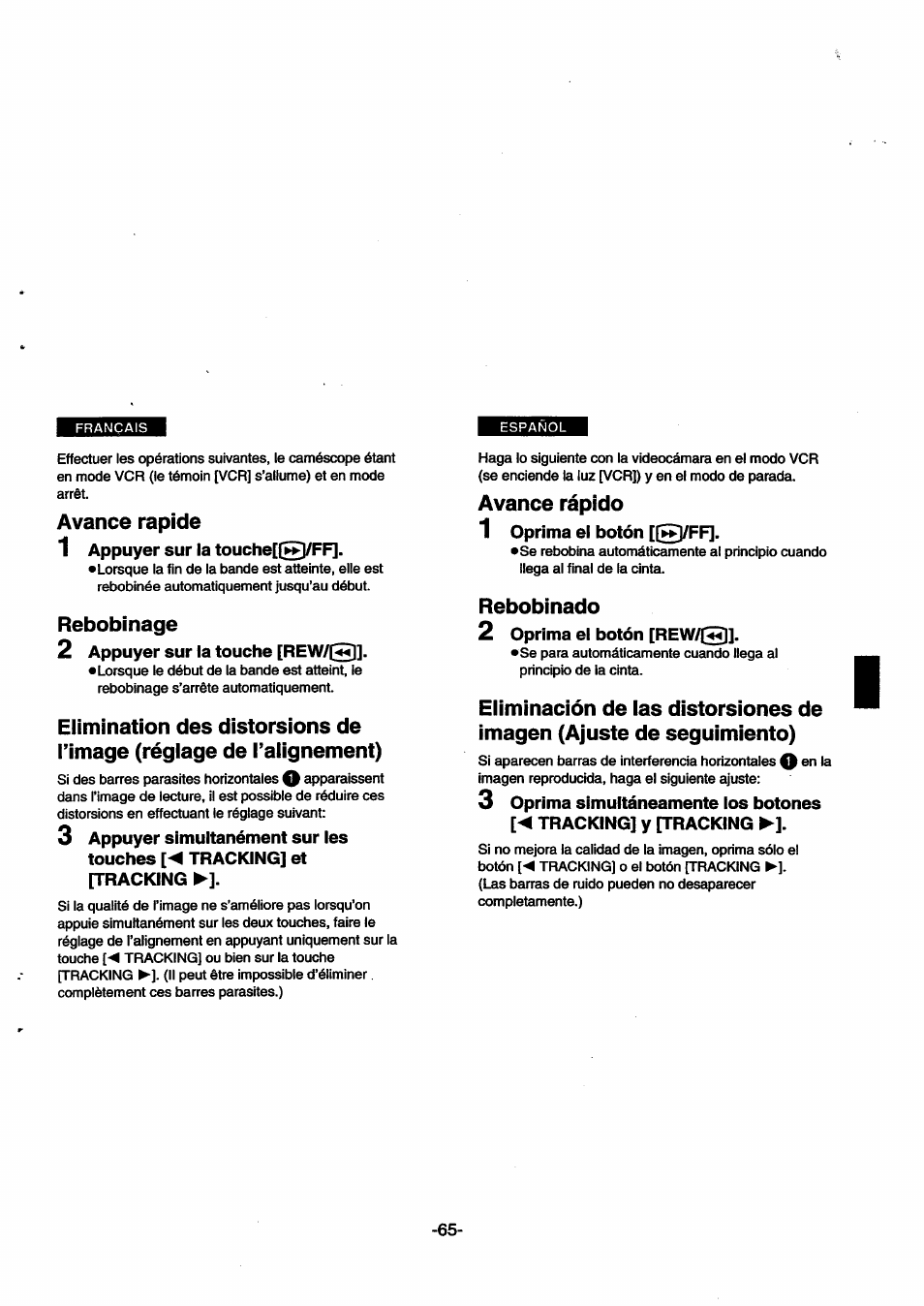 Avance rapide, 1 appuyer sur la touche[@/ff, Rebobinage | 2 appuyer sur la touche [rew, Avance rápido, 1 oprima el botón [[^]/ff, Rebobinado, 2 oprima el botón [rew/f, Avance rapide •rebobinage, Avance rápido •rebobinado | Panasonic NVSX30EG User Manual | Page 65 / 146