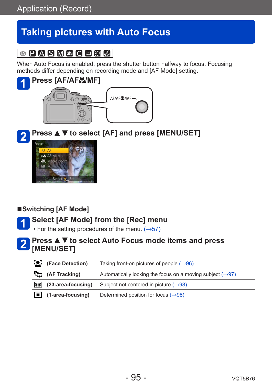 Taking pictures with auto focus, Application (record), Select [af mode] from the [rec] menu | Panasonic DMC-FZ70K User Manual | Page 95 / 226