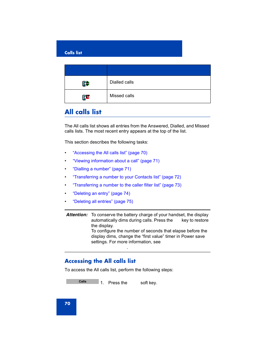 All calls list, Accessing the all calls list | Avaya 4075 User Manual | Page 70 / 252