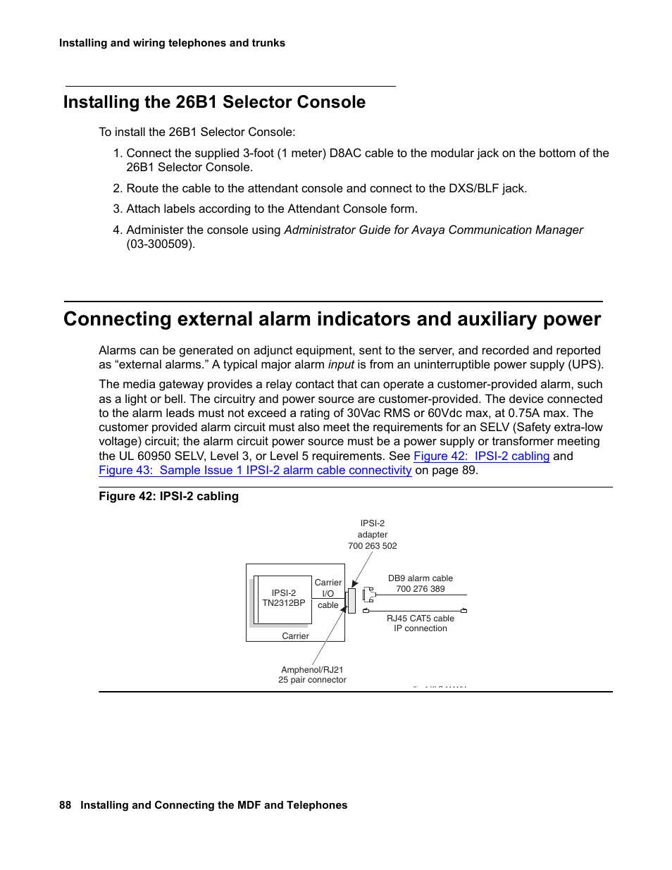 Installing the 26b1 selector console | Avaya 03-300686 User Manual | Page 88 / 156