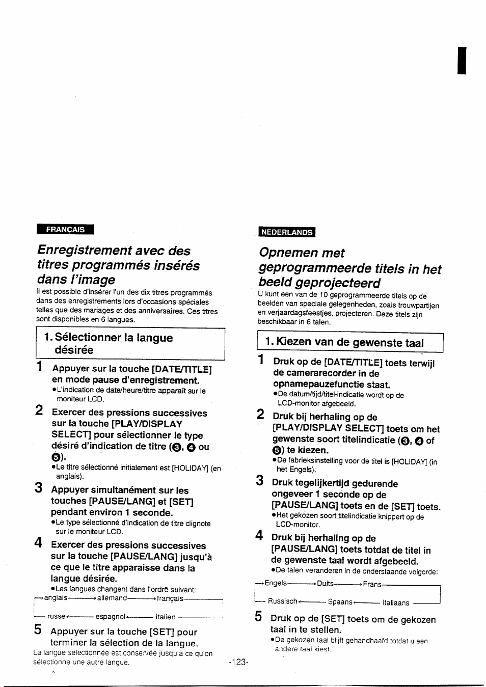 Sélectionner la langue désirée, Opnemen met, Geprogrammeerde titeis in het beeid geprojecteerd | Pour sélectionner la langue désirée, Kiezen van de gewenste taal | Panasonic NVVX30EG User Manual | Page 123 / 164