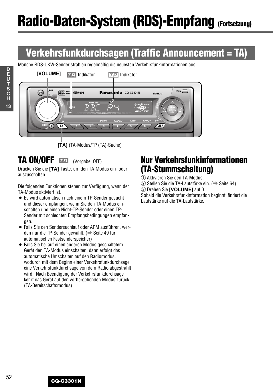 Radio-daten-system (rds)-empfang, Verkehrsfunkdurchsagen (traffic announcement = ta), Ta on/off | Nur verkehrsfunkinformationen (ta-stummschaltung), Fortsetzung) | Panasonic CQC3301N User Manual | Page 14 / 42