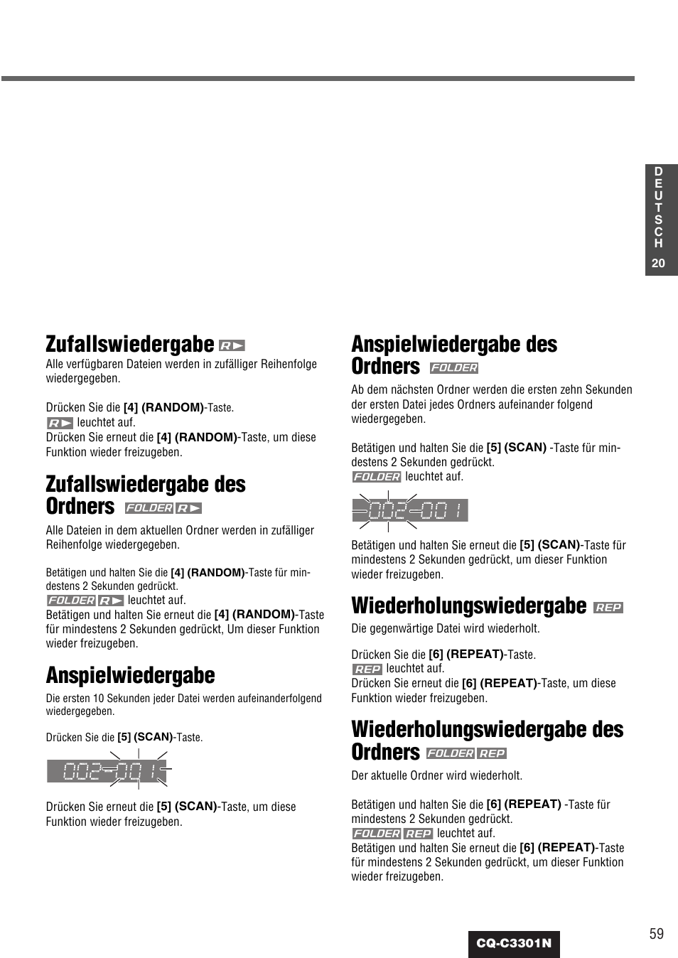 Zufallswiedergabe, Zufallswiedergabe des ordners, Anspielwiedergabe | Anspielwiedergabe des ordners, Wiederholungswiedergabe, Wiederholungswiedergabe des ordners | Panasonic CQC3301N User Manual | Page 21 / 42