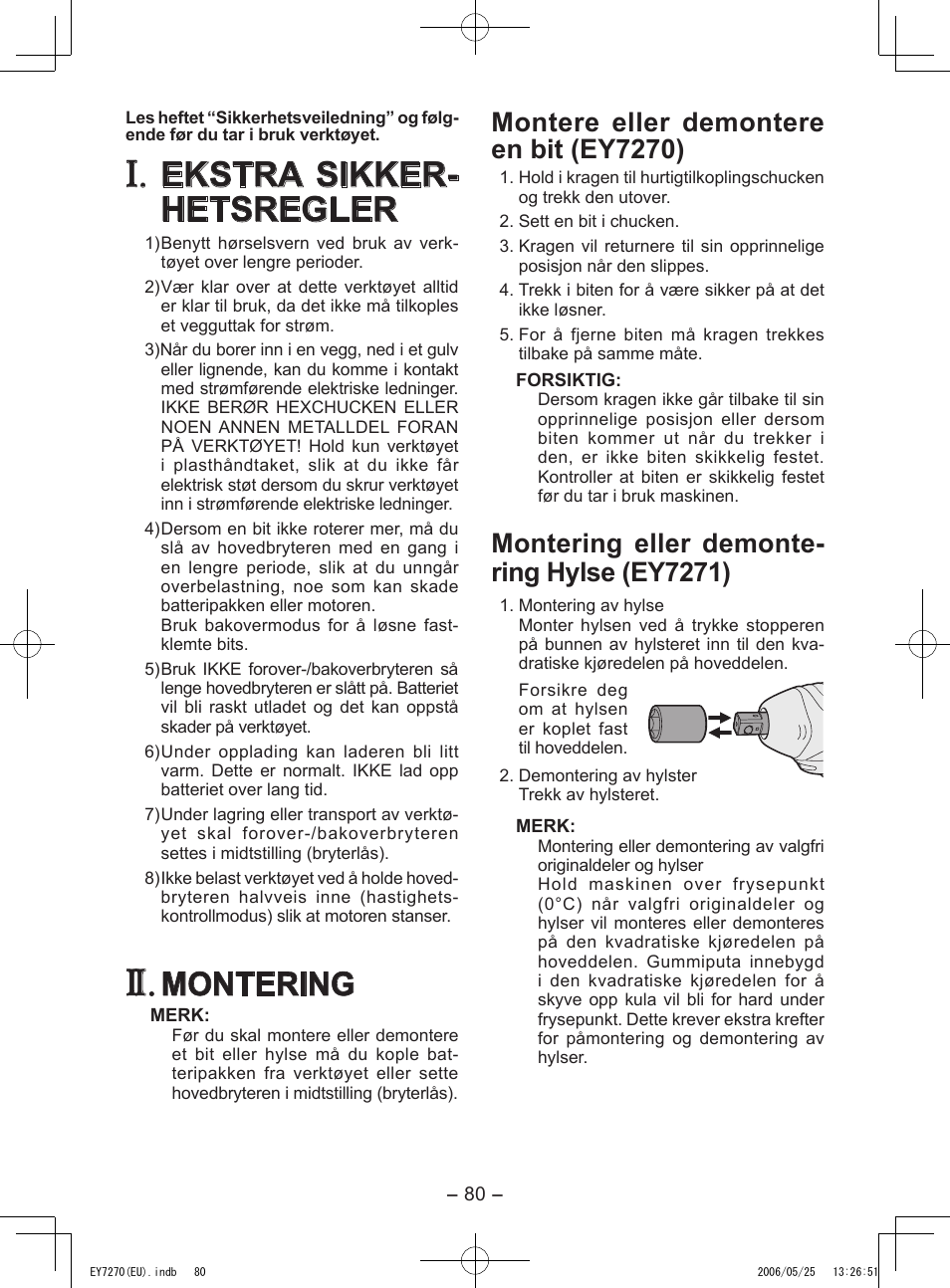 Ekstra sikker- hetsregler, Montering, Montere eller demontere en bit (ey7270) | Montering eller demonte- ring hylse (ey7271) | Panasonic EY7270 User Manual | Page 80 / 120