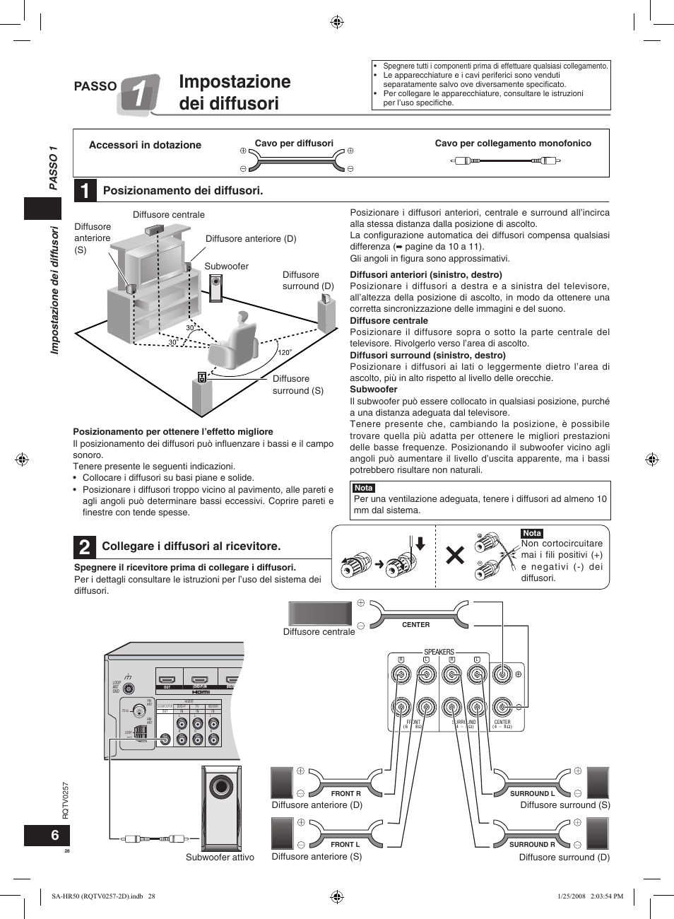 Impostazione dei diffusori, Passo, Posizionamento dei diffusori | Collegare i diffusori al ricevitore, Accessori in dotazione, Impostazione dei diffusori passo 1 | Panasonic SAHR50EG User Manual | Page 28 / 68