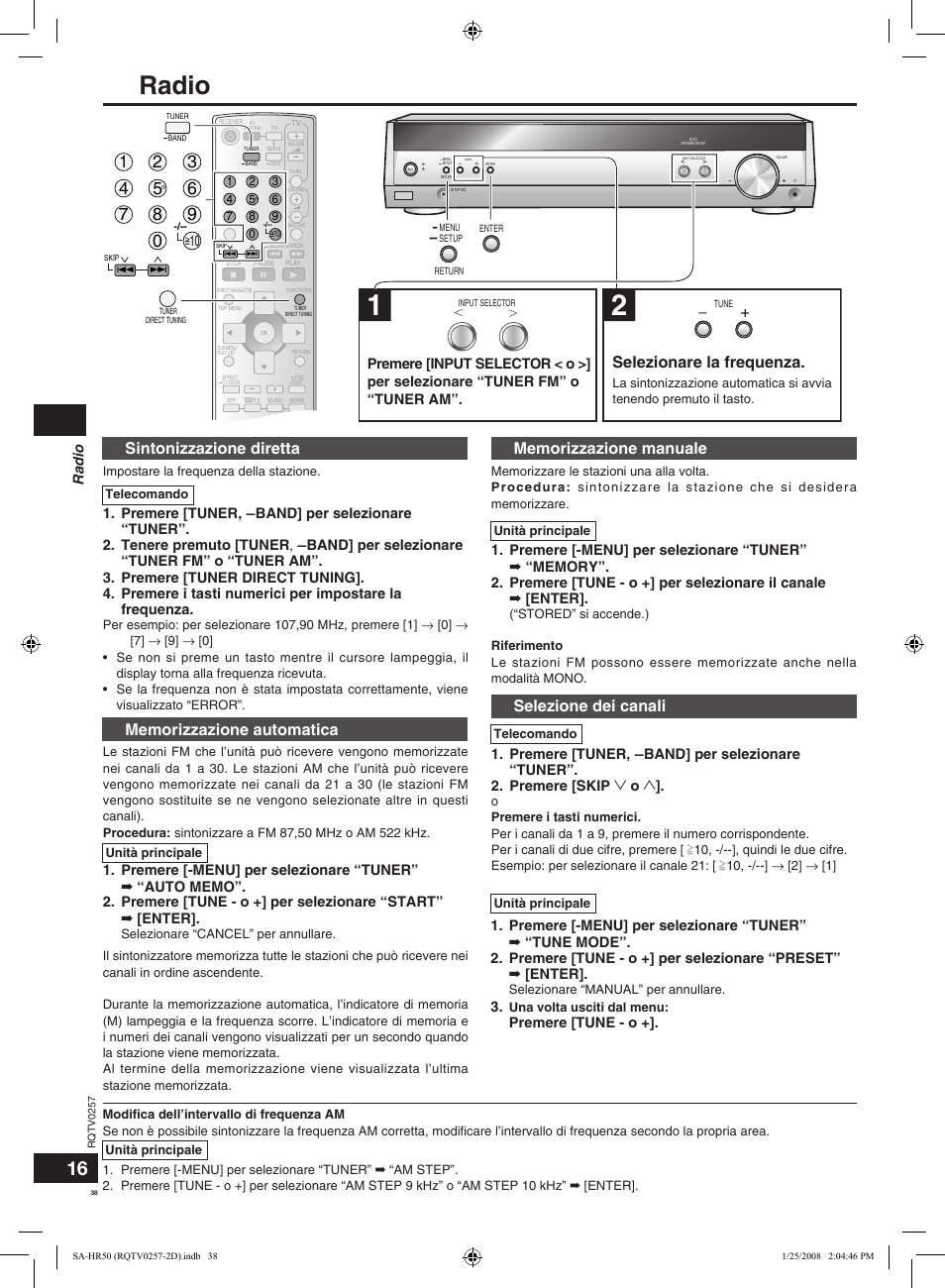 Radio, Selezionare la frequenza, Sintonizzazione diretta | Selezione dei canali, Premere [tune - o | Panasonic SAHR50EG User Manual | Page 38 / 68