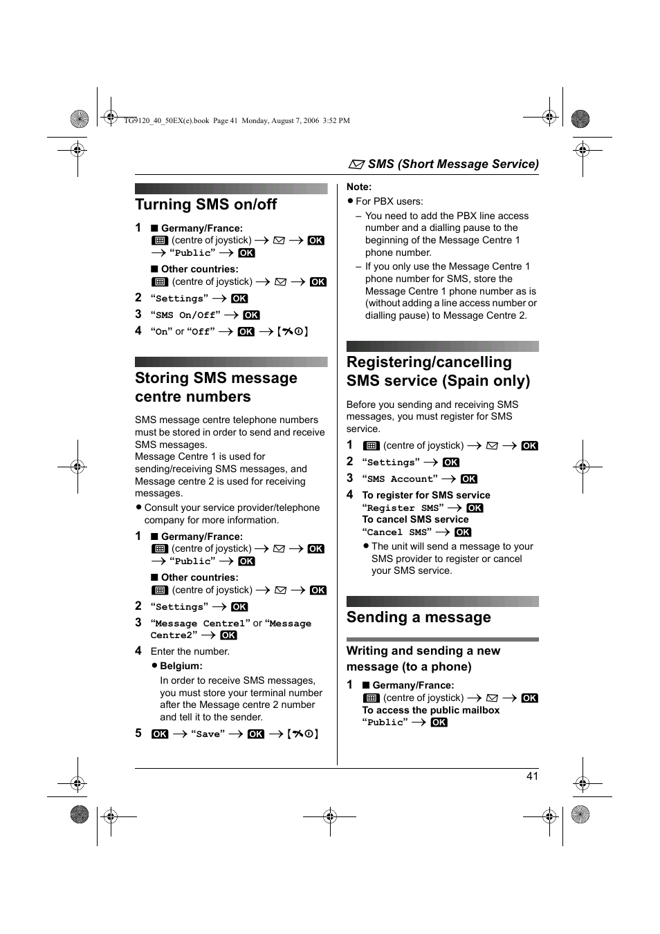 Turning sms on/off, Storing sms message centre numbers, Registering/cancelling sms service (spain only) | Sending a message | Panasonic KXTG9150EX User Manual | Page 41 / 224