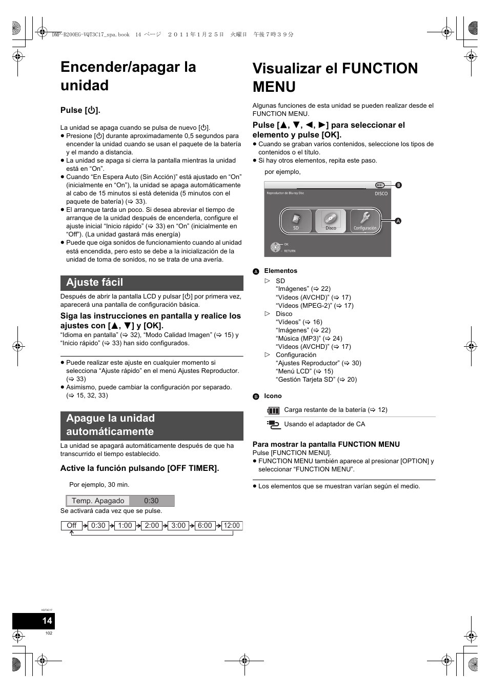 Encender/apagar la unidad, Visualizar el function menu, Ajuste fácil apague la unidad automáticamente | Panasonic DMPB200EG User Manual | Page 102 / 196