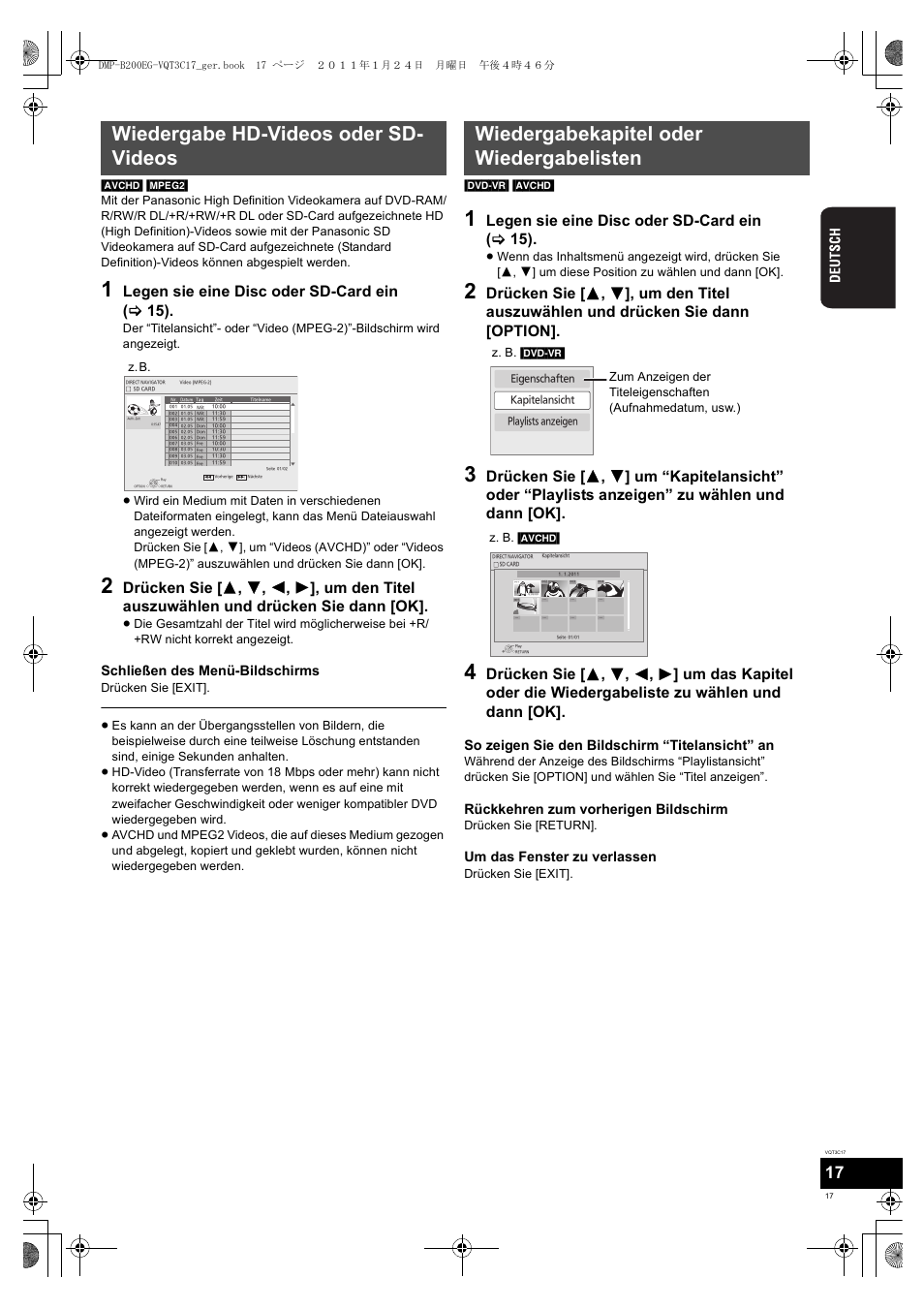 Wiedergabe hd-videos oder sd- videos, Wiedergabekapitel oder wiedergabelisten, Legen sie eine disc oder sd-card ein ( > 15) | Schließen des menü-bildschirms, So zeigen sie den bildschirm “titelansicht” an, Rückkehren zum vorherigen bildschirm, Um das fenster zu verlassen | Panasonic DMPB200EG User Manual | Page 17 / 196