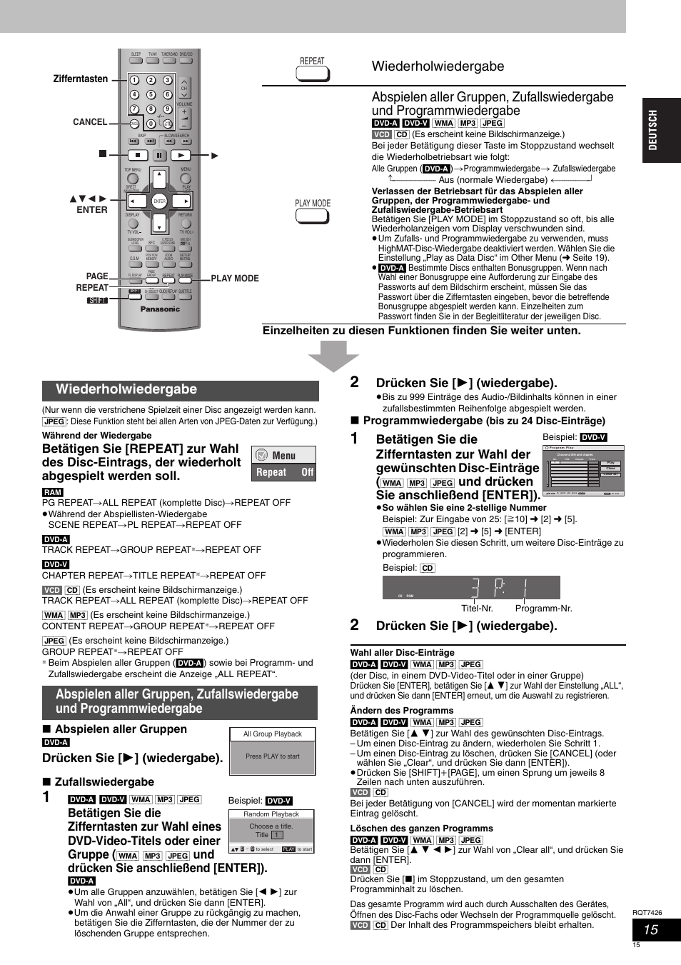 Drücken sie [ 1 ] (wiedergabe), Und drücken sie anschließend [enter]), Abspielen aller gruppen | Zufallswiedergabe, Programmwiedergabe, Bis zu 24 disc-einträge), Zifferntasten, Menu repeat off | Panasonic SCHT520 User Manual | Page 15 / 104