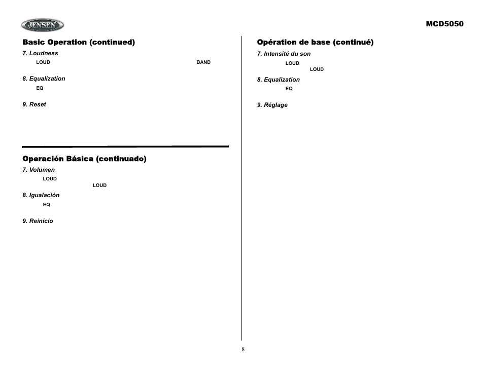Basic operation (continued), Loudness, Equalization | Reset, Operación básica (continuado), Volumen, Igualación, Reinicio, Intensité du son, Réglage | ASA Electronics MCD5050 User Manual | Page 8 / 15