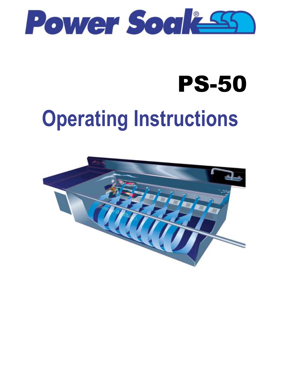 Ps-50, Operating instructions | Power Soak 33019 PS-50 Owners Manual User Manual | Page 7 / 26