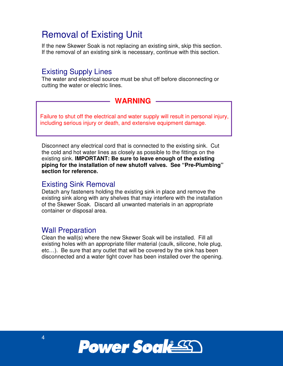 Removal of existing unit, Existing supply lines, Existing sink removal | Wall preparation, Warning | Power Soak 35351 Skewer Soak INstallation Manual User Manual | Page 8 / 32