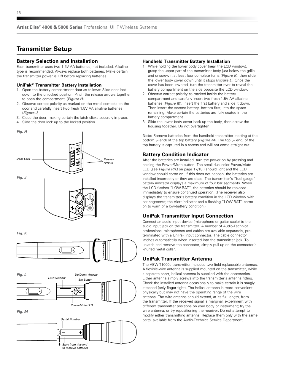 Transmitter setup, Battery selection and installation, Battery condition indicator | Unipak transmitter input connection, Unipak transmitter antenna | Audio-Technica AEW-T1000A User Manual | Page 16 / 28