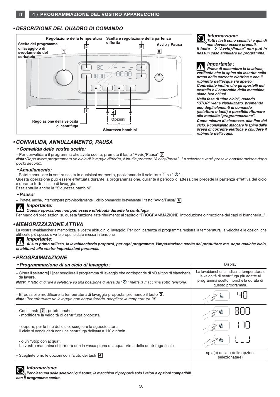 Descrizione del quadro di comando, Programmazione, Convalida, annullamento, pausa | Informazione, Programmazione di un ciclo di lavaggio, Convalida delle vostre scelte, Annullamento, Pausa, Importante | Fagor FET-6412WS User Manual | Page 50 / 60