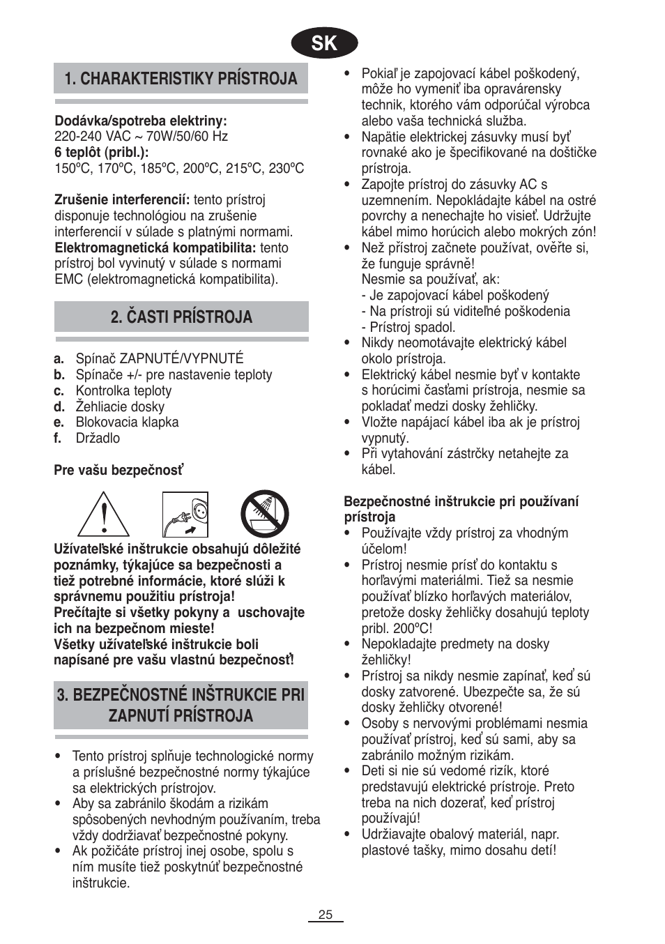 Bezpečnostné inštrukcie pri zapnutí prístroja, Časti prístroja, Charakteristiky prístroja | Fagor PP-100 User Manual | Page 26 / 46