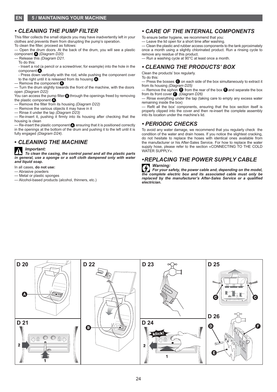 Cleaning the machine, Care of the internal components, Cleaning the products’ box | Periodic checks, Replacing the power supply cable, D 25 d 26 | Fagor FET-6412D User Manual | Page 24 / 52