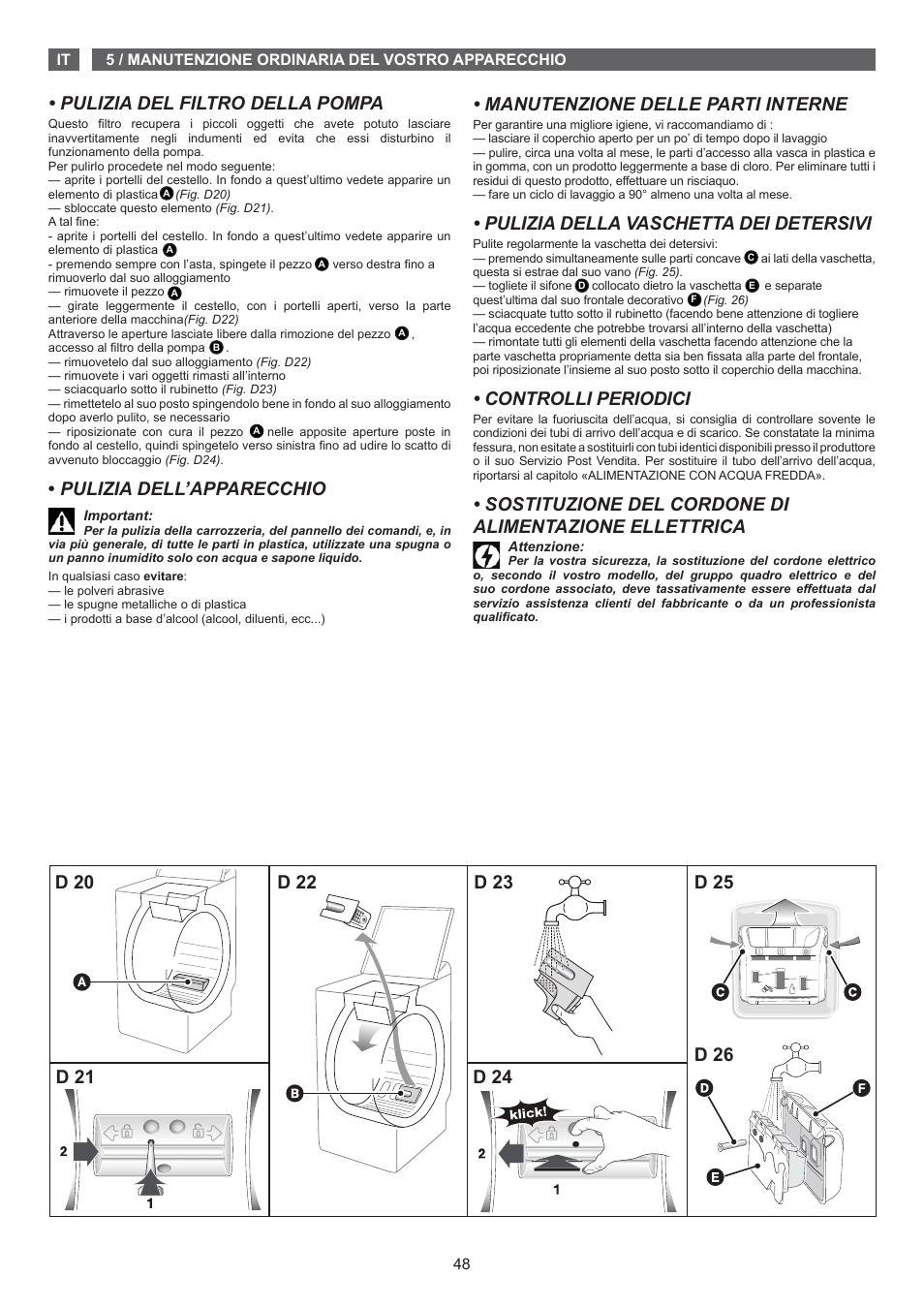 Pulizia dell’apparecchio, Manutenzione delle parti interne, Pulizia della vaschetta dei detersivi | Controlli periodici, D 25 d 26 | Fagor FET-6412D User Manual | Page 48 / 52