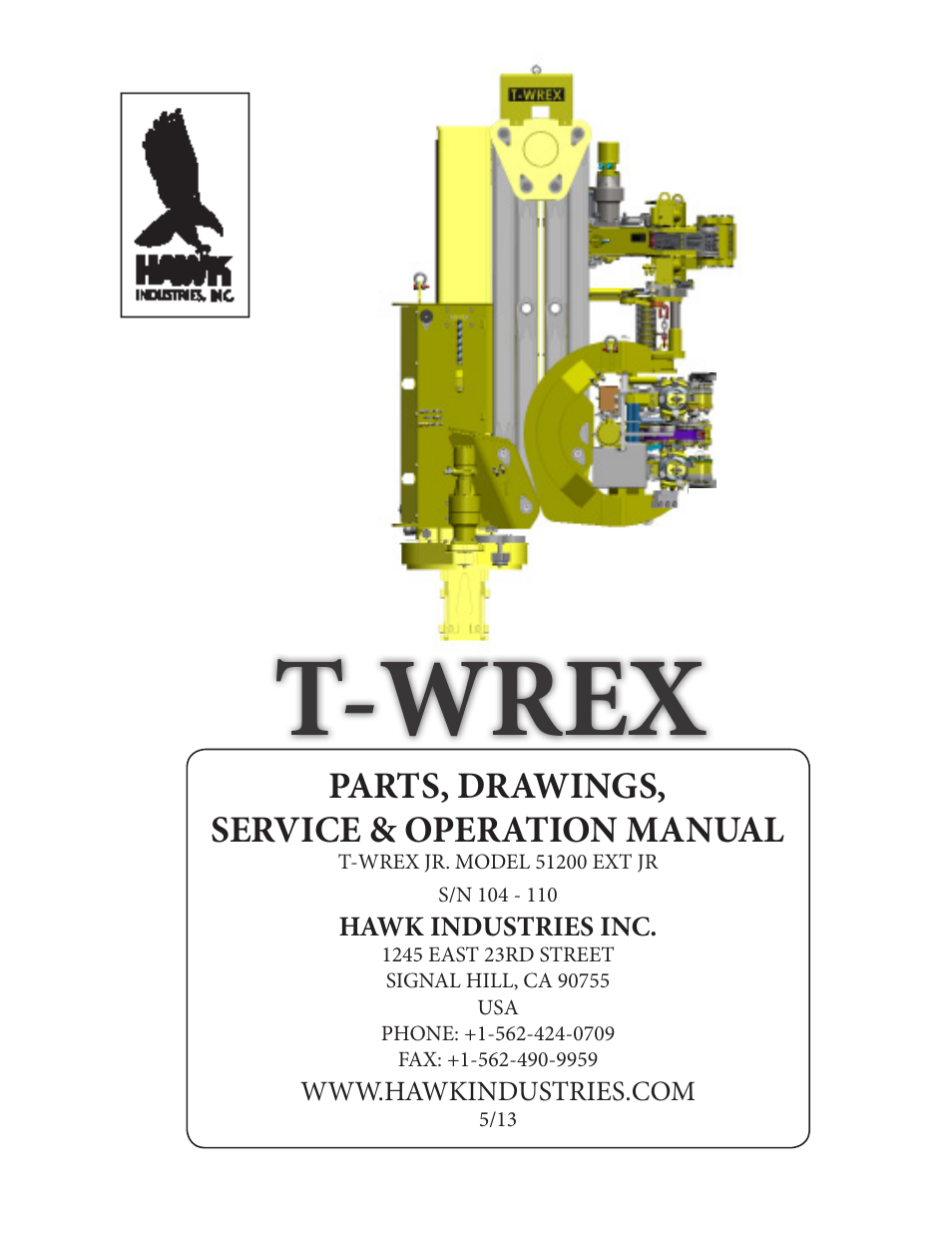 Hawk Industries T-Wrex Jr. Manual Serial Numbers 104 to 110 User Manual | 81 pages