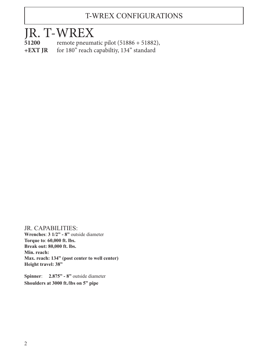 Jr. t-wrex, Sr. t-wrex, T-wrex configurations | Hawk Industries T-Wrex Jr. Manual Serial Numbers 104 to 110 User Manual | Page 2 / 81