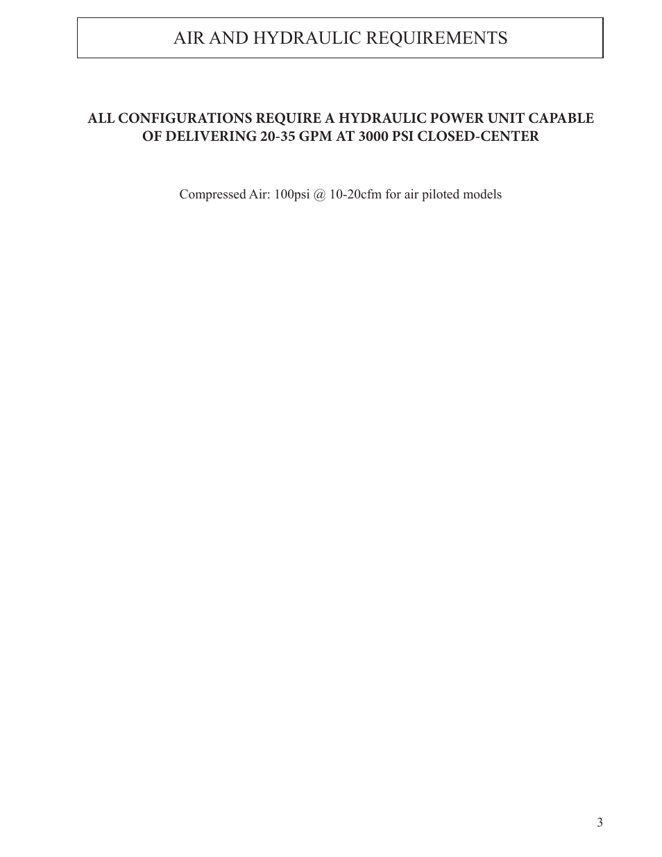 Air and hydraulic requirements | Hawk Industries T-Wrex Jr. Manual Serial Numbers 111 to 118 User Manual | Page 3 / 81