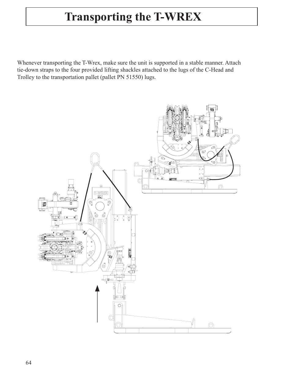 Transporting the t-wrex | Hawk Industries T-Wrex Sr. Manual Serial Numbers 100 to 105 User Manual | Page 64 / 79
