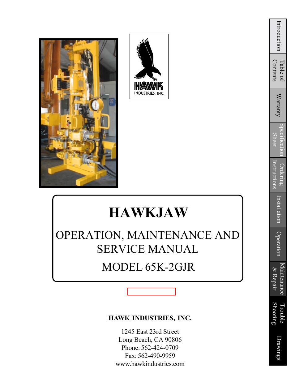 Hawk Industries Hawkjaw Jr. Manual 65K-2GJR Serial Numbers 10 to 20 User Manual | 151 pages