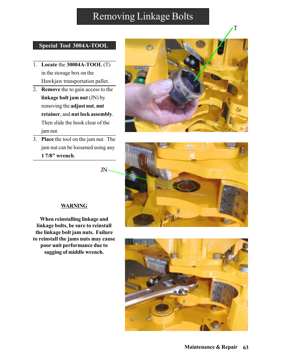 Trouble shooting, Removing linkage bolts | Hawk Industries Hawkjaw Jr. Manual 65K-2GJR Serial Numbers 10 to 20 User Manual | Page 63 / 151