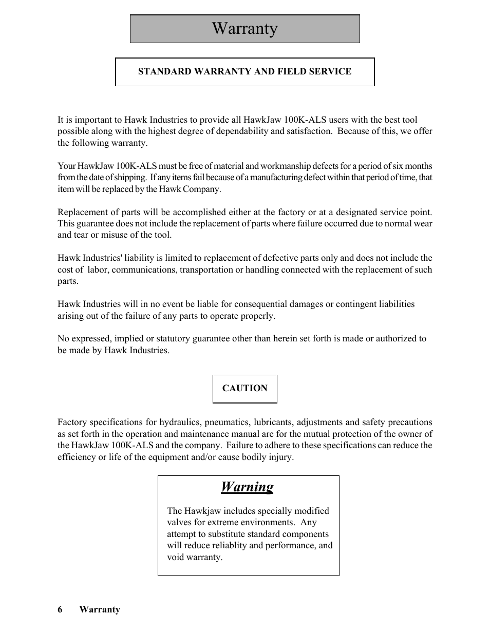 Warranty, Warning | Hawk Industries Hawkjaw Sr. Manual ALS Serial Numbers 1 to 100 User Manual | Page 6 / 159