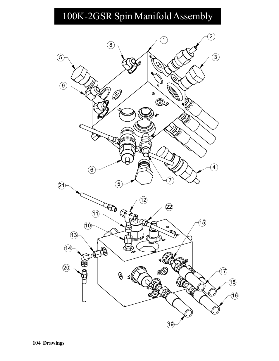 100k-2gsr spin manifold assembly | Hawk Industries Hawkjaw Sr. Manual 100K-2GSR Serial Numbers 101 to 120 User Manual | Page 104 / 165