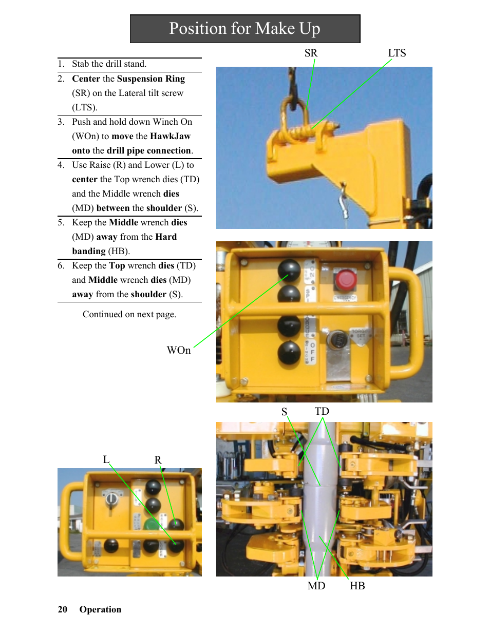 Position for make up | Hawk Industries Hawkjaw Sr. Manual 100K-2GSR Serial Numbers 101 to 120 User Manual | Page 20 / 165