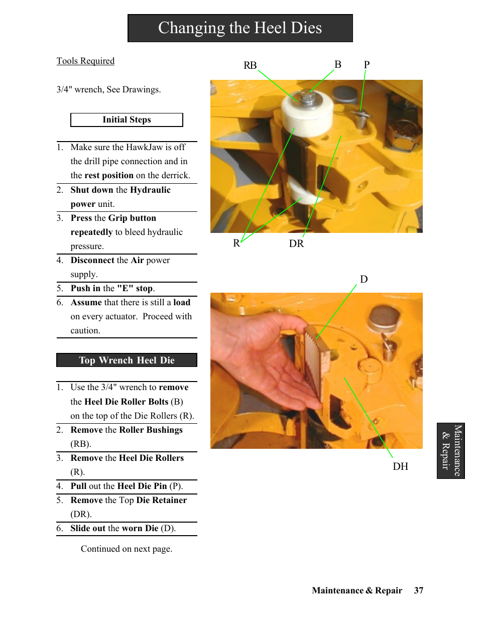 Changing the heel dies | Hawk Industries Hawkjaw Sr. Manual 100K-2GSR Serial Numbers 101 to 120 User Manual | Page 37 / 165