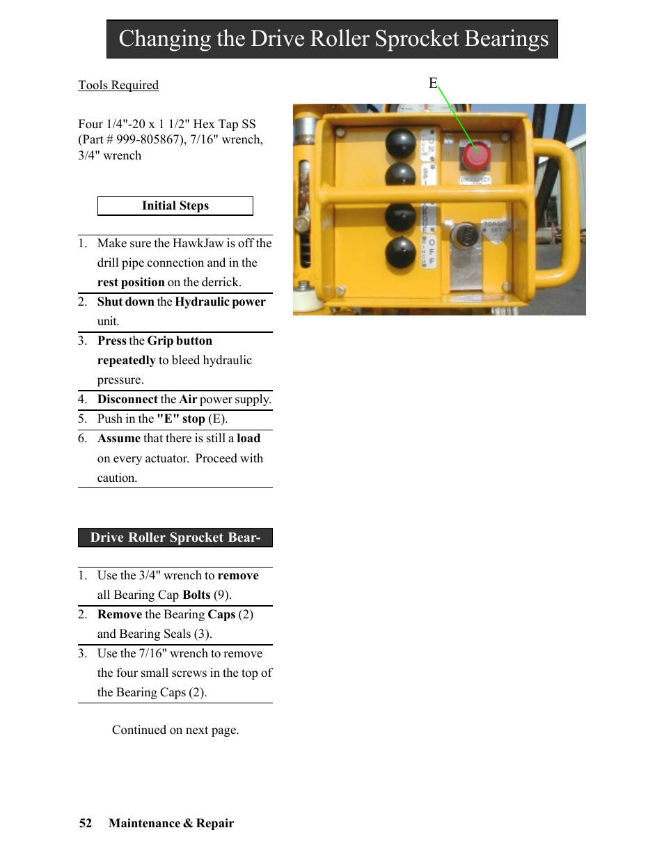 Changing the drive roller sprocket bearings | Hawk Industries Hawkjaw Sr. Manual 100K-2GSR Serial Numbers 101 to 120 User Manual | Page 52 / 165