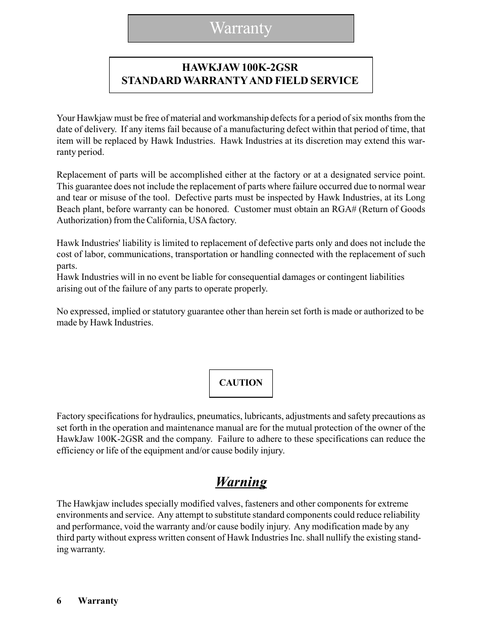Warranty, Warning | Hawk Industries Hawkjaw Sr. Manual 100K-2GSR Serial Numbers 101 to 120 User Manual | Page 6 / 165