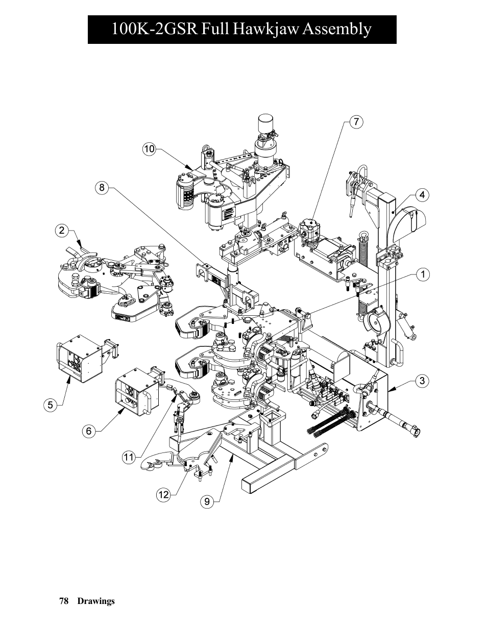 100k-2gsr full hawkjaw assembly | Hawk Industries Hawkjaw Sr. Manual 100K-2GSR Serial Numbers 101 to 120 User Manual | Page 78 / 165