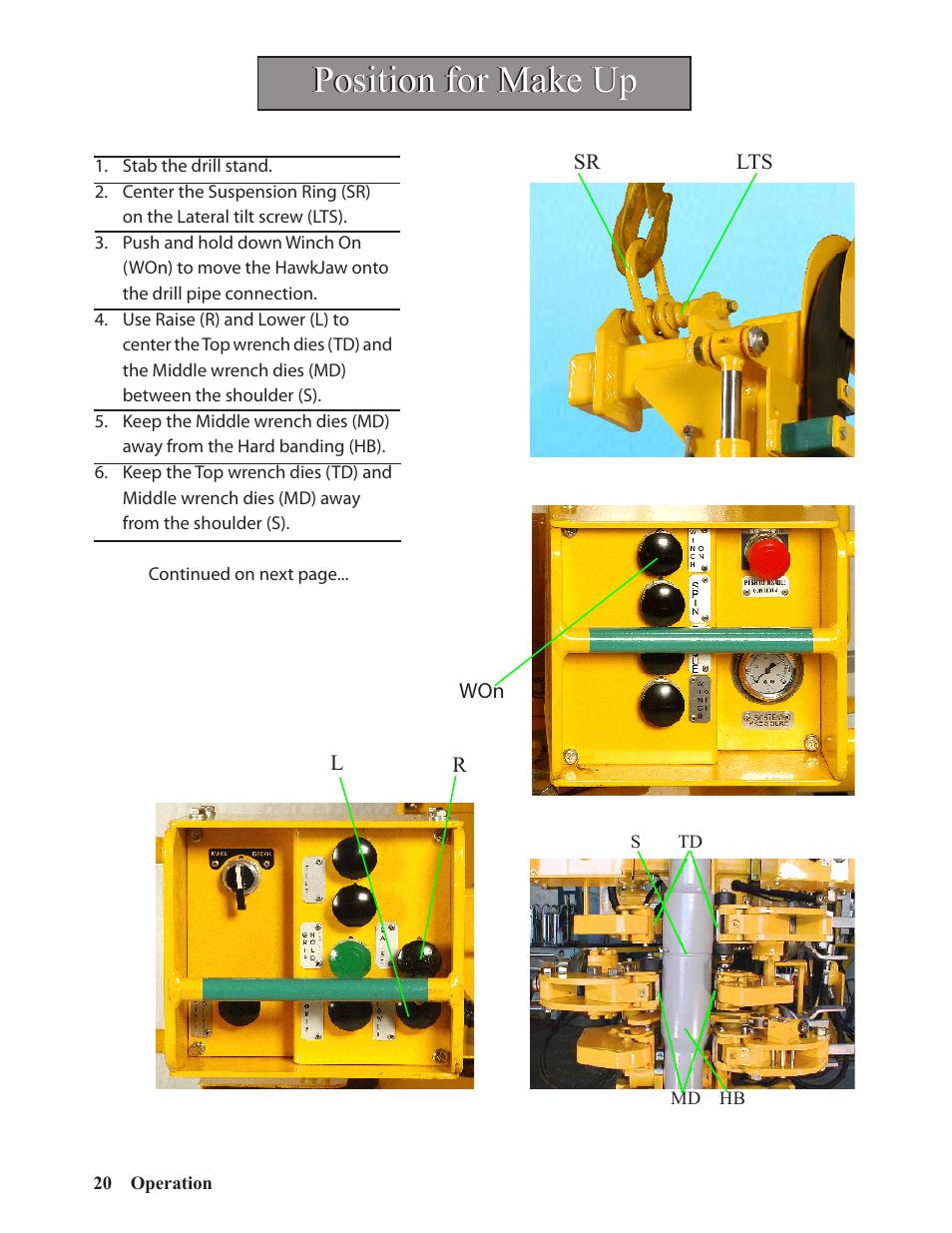 Position for make up | Hawk Industries Hawkjaw Sr. 100K-2GSR M100K Serial Numbers 141 to 200 User Manual | Page 22 / 215