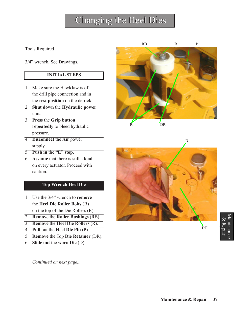 Changing the heel dies | Hawk Industries Hawkjaw Sr. 100K-2GSR M100K Serial Numbers 141 to 200 User Manual | Page 39 / 215