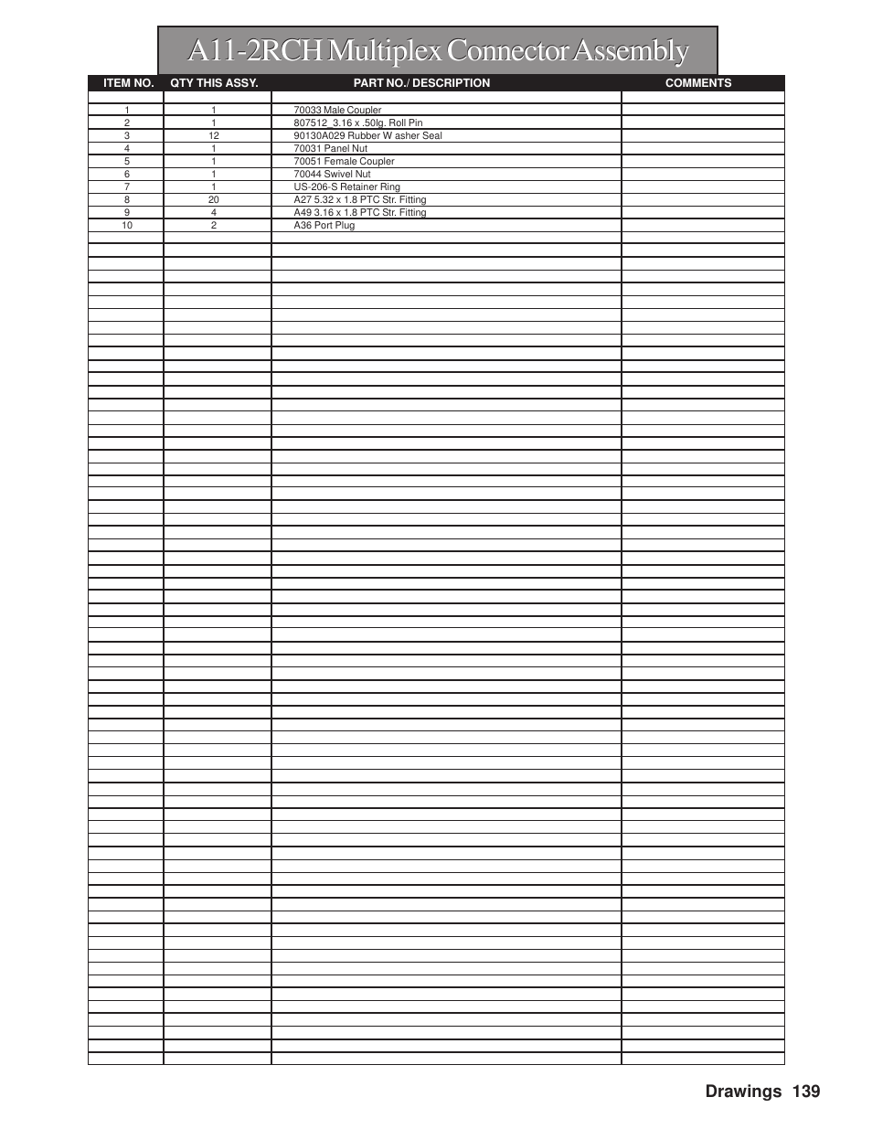 A11-2rch multiplex connector assembly, Drawings 139 | Hawk Industries Hawkjaw Sr. Manual M100K-2GSR Serial Numbers 201 to 370 User Manual | Page 141 / 215