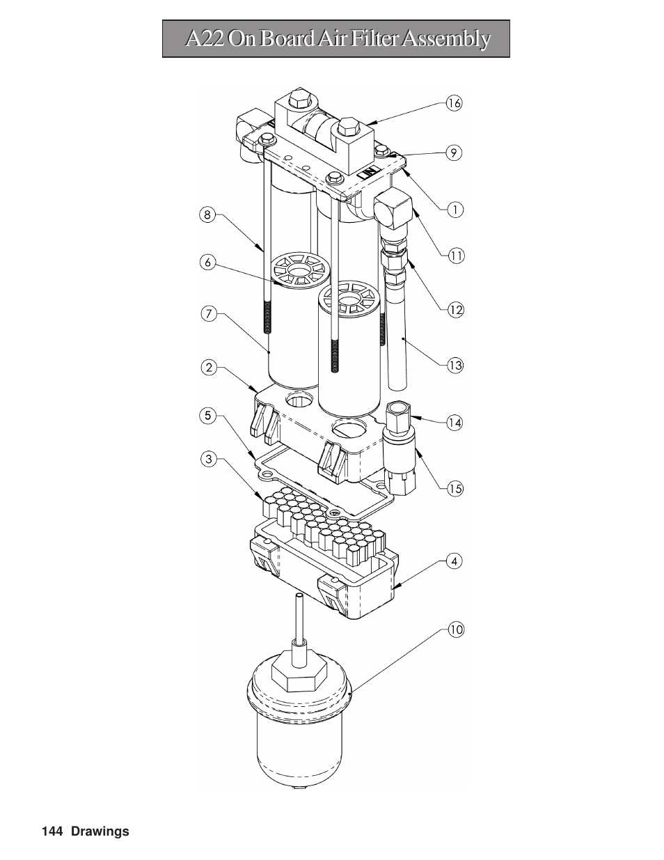 A22 on board air filter assembly | Hawk Industries Hawkjaw Sr. Manual M100K-2GSR Serial Numbers 201 to 370 User Manual | Page 146 / 215