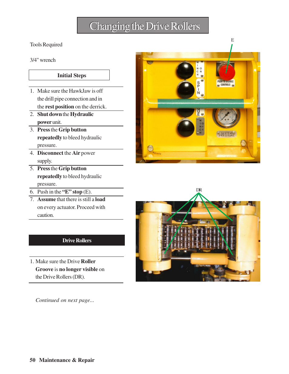Changing the drive rollers | Hawk Industries Hawkjaw Sr. Manual M100K-2GSR Serial Numbers 201 to 370 User Manual | Page 52 / 215