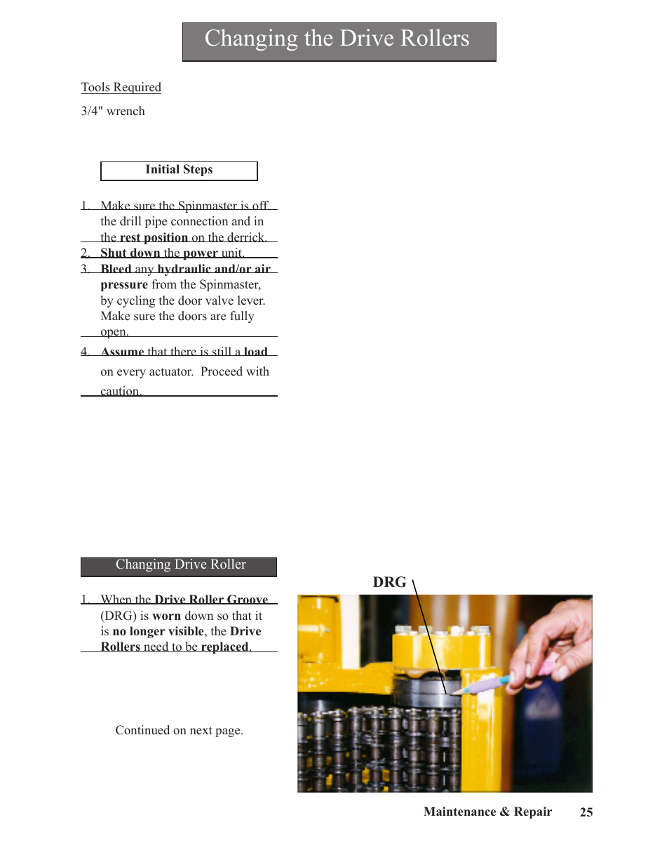 Changing the drive rollers | Hawk Industries Spinner Manual 550 PNEUMATIC Serial Numbers 106 to 210 User Manual | Page 25 / 101