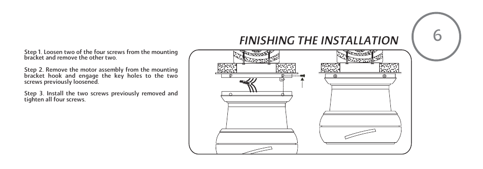 Finishing the installation | Minka Group F574-WH User Manual | Page 13 / 22
