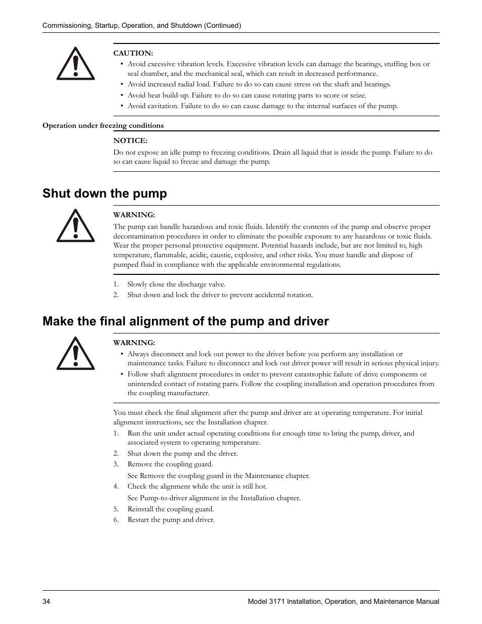 Shut down the pump, Make the final alignment of the pump and driver | Goulds Pumps 3171 - IOM User Manual | Page 36 / 60