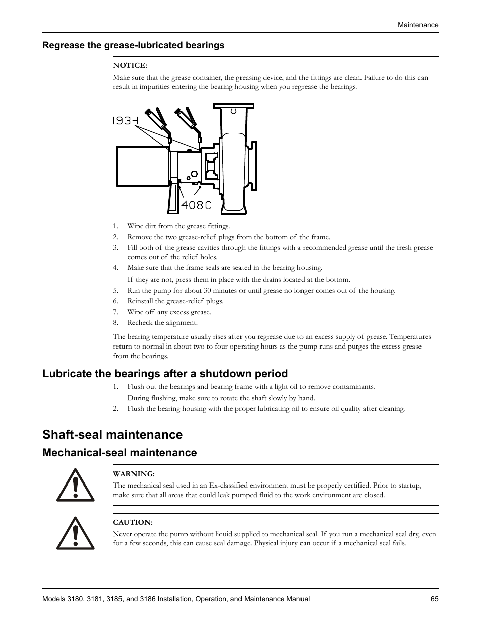 Regrease the grease-lubricated bearings, Lubricate the bearings after a shutdown period, Shaft-seal maintenance | Mechanical-seal maintenance | Goulds Pumps 3180-86 - IOM User Manual | Page 67 / 158