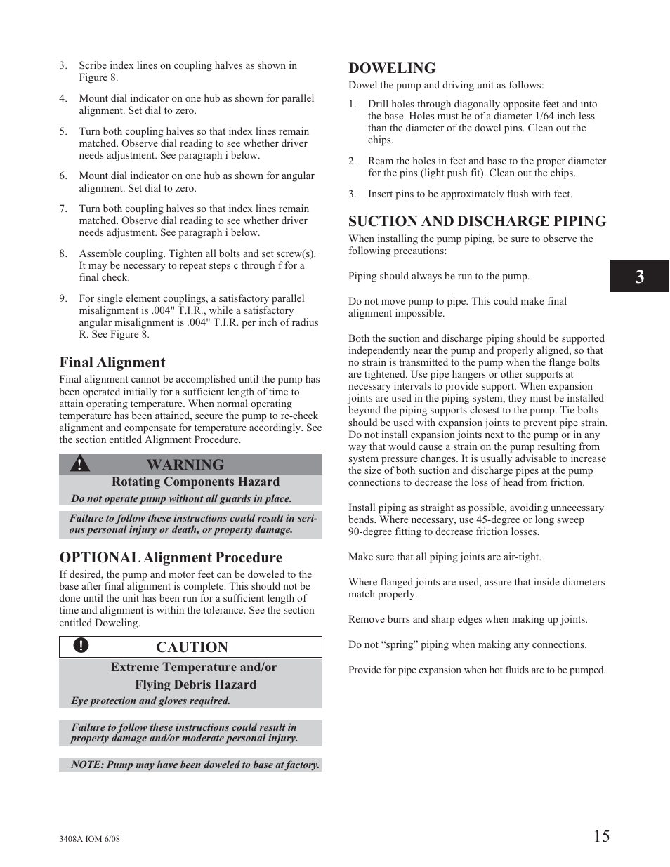 Final alignment, Warning, Optional alignment procedure | Caution, Doweling, Suction and discharge piping | Goulds Pumps 3408A - IOM User Manual | Page 23 / 44
