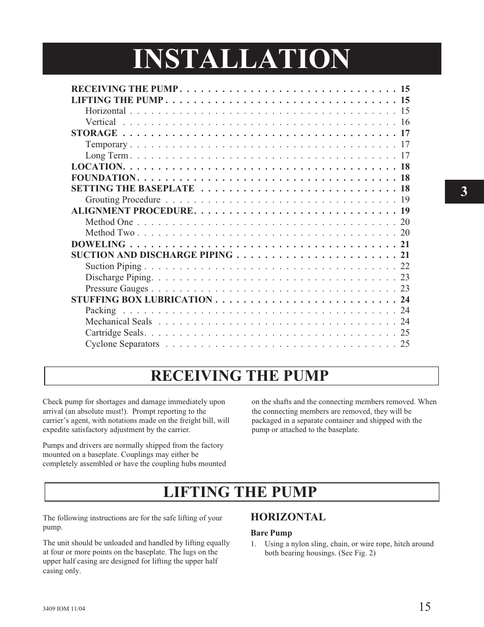 Installation, Receiving the pump, Lifting the pump | Goulds Pumps 3409 - IOM User Manual | Page 15 / 68