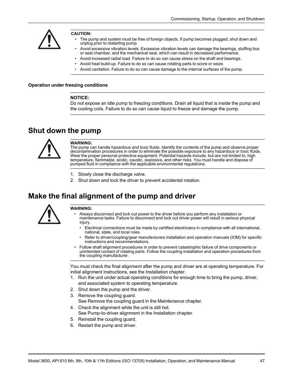 Shut down the pump, Make the final alignment of the pump and driver | Goulds Pumps 3600 - IOM User Manual | Page 49 / 110